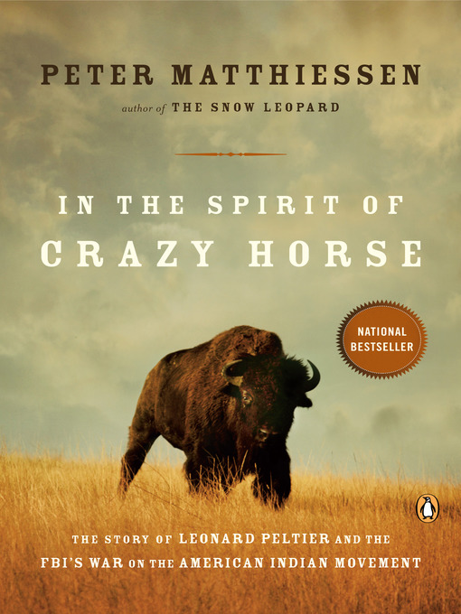 Title details for In the Spirit of Crazy Horse by Peter Matthiessen - Available